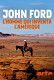 John Ford, człowiek który wymyślił Dziki Zachód